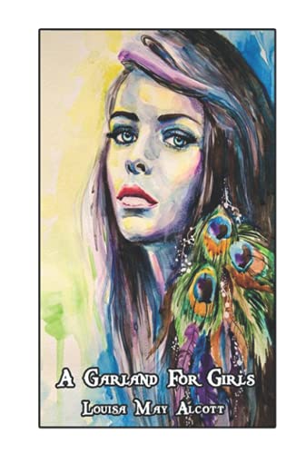 A Garland For Girls: World's Classics