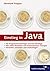 Einstieg in Java - Die Einführung für Programmierneulinge, mit CD.