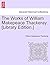 The Works of William Makepeace Thackeray. [Library Edition.]