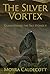 The Silver Vortex: Guardians of the Tall Stones 4
