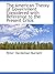 The American Theory of Government Considered with Reference to the Present Crisis