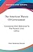 The American Theory Of Government: Considered With Reference To The Present Crisis (1861)