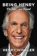 Being Henry: The Fonz . . . and Beyond