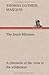 The Jesuit Missions: A chronicle of the cross in the wilderness