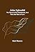 John Splendid: The Tale of a Poor Gentleman, and the Little Wars of Lorn