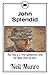John Splendid: The Tale of a Poor Gentleman, and the Little Wars of Lorn