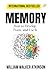 Memory: How To Develop, Train, And Use It: Best Book on Memory, Concentration and Focus