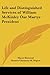 Life and Distinguished Services of William McKinley, Our Martyr President