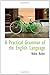 A Practical Grammar of the English Language