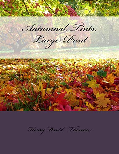 Autumnal Tints: Large Print