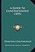 A Guide To Constantinople (1895)