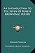 An Introduction To The Study Of Robert Browning's Poetry