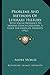 Problems And Methods Of Literary History: With Special Reference To Modern French Literature, A Guide For Graduate Students (1922)