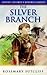 The Silver Branch (Oxford Children's Modern Classics)
