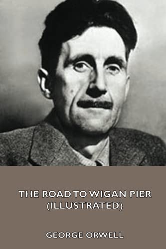 The Road to Wigan Pier