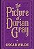 The Picture of Dorian Gray: Classic Illustrated Edition