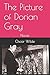 The Picture of Dorian Gray: Novel
