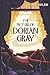 The Picture of Dorian Gray : Classic Illustrated Edition
