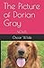 The Picture of Dorian Gray: NOVEL