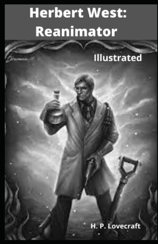 Herbert West: Reanimator Illustrated