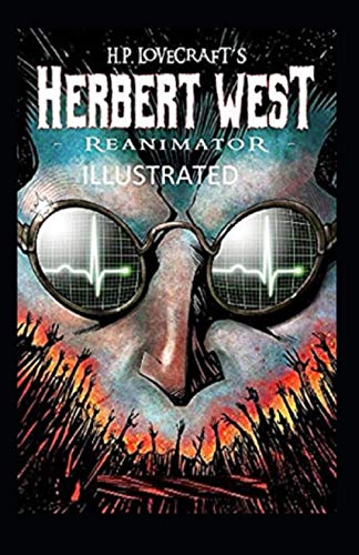 Herbert West Reanimator Illustrated