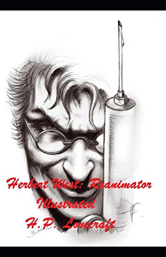 Herbert West: Reanimator Illustrated