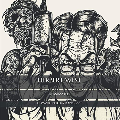 Herbert West: Reanimator