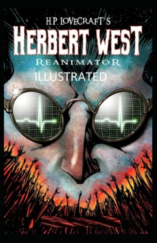 Herbert West: Reanimator Illustrated