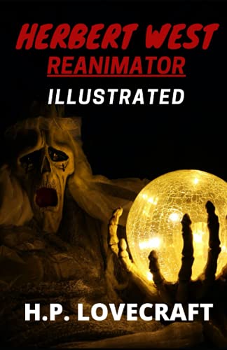 Herbert West: Reanimator Illustrated