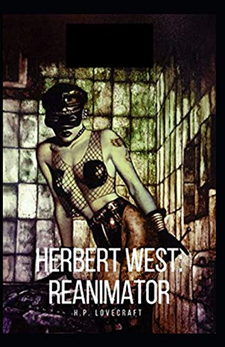Herbert West: Reanimator Illustrated