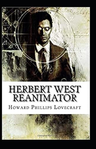 Herbert West: Reanimator Illustrated