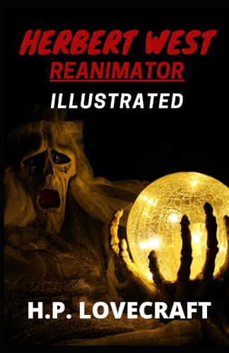 Herbert West: Reanimator Illustrated