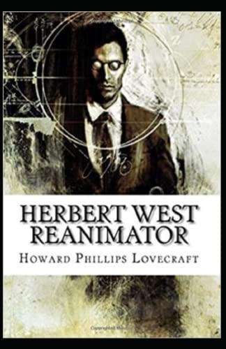 Herbert West: Reanimator Illustrated