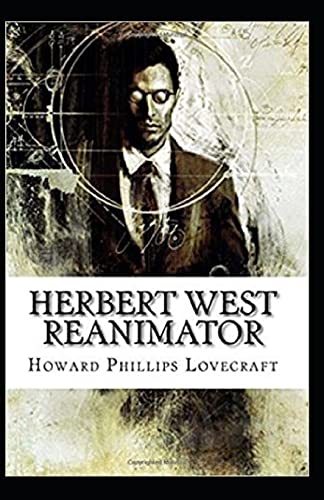 Herbert West: Reanimator Illustrated