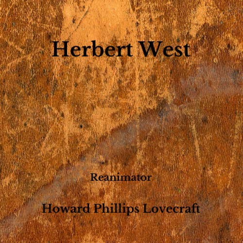 Herbert West: Reanimator