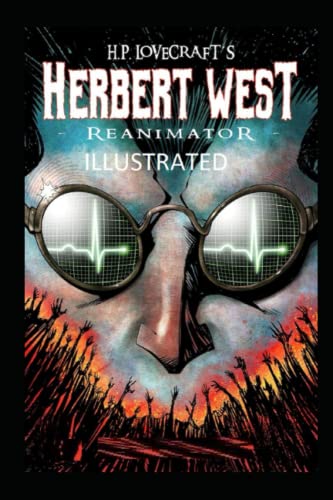 Herbert West: Reanimator Illustrated