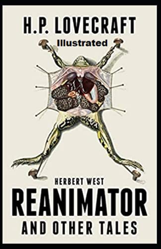 Herbert West: Reanimator Illustrated