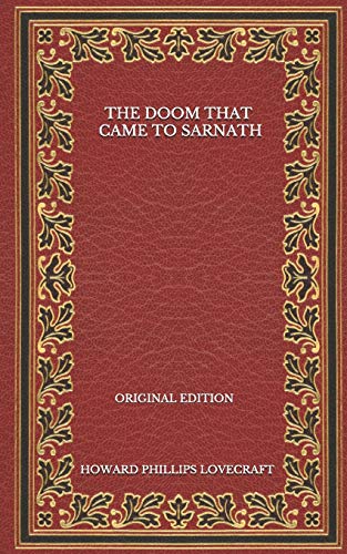 The Doom That Came To Sarnath - Original Edition