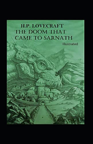 The Doom That Came to Sarnath Illustrated