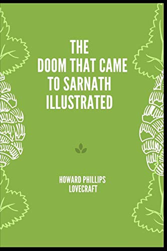 The Doom That Came to Sarnath Illustrated