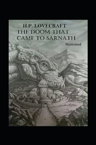 The Doom That Came to Sarnath Illustrated