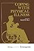 Coping with Physical Illness