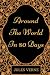 Around The World In 80 Days: By Jules Verne : Illustrated