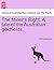 The Miner's Right. a Tale of the Australian Goldfields.