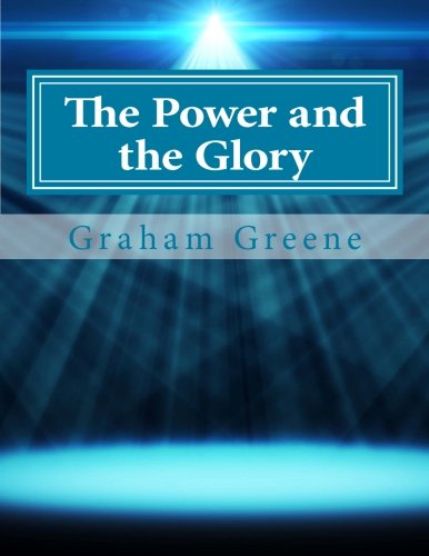The Power and the Glory