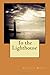 To the Lighthouse
