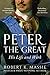 Peter the Great by Robert K. Massie