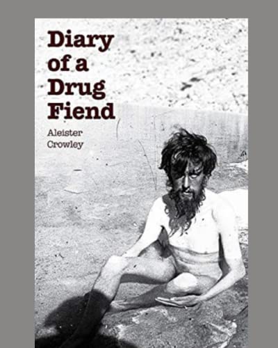 Diary of a Drug Fiend