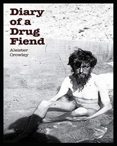 Diary of a Drug Fiend