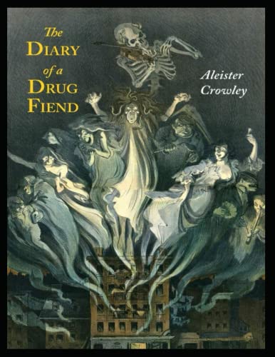 Diary of a Drug Fiend